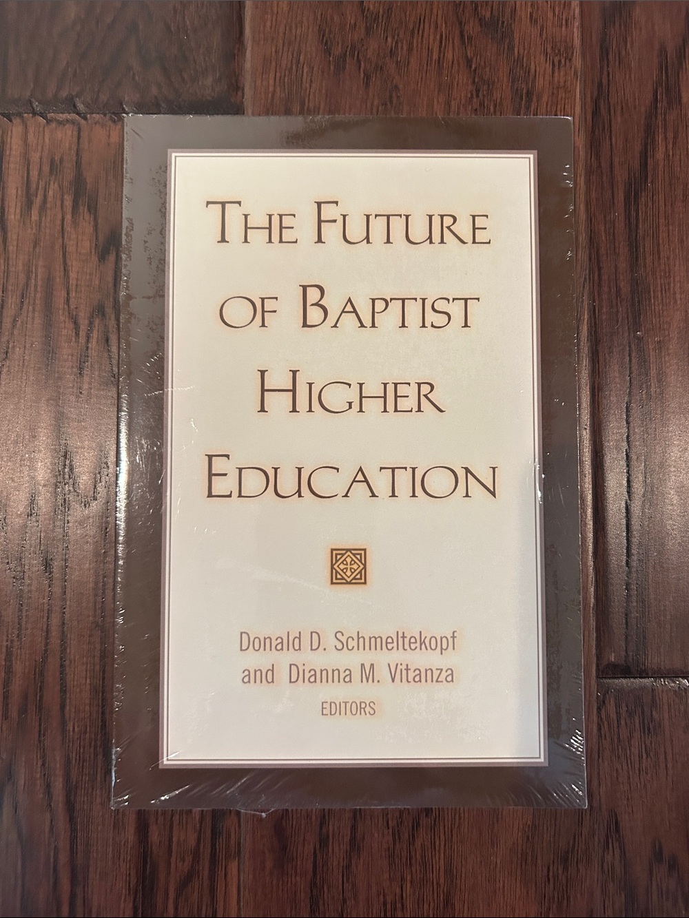 NEW The Future of Baptist Higher Education New unopened
